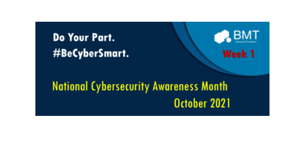 Cybersecurity Awareness Month 2021 Week 1